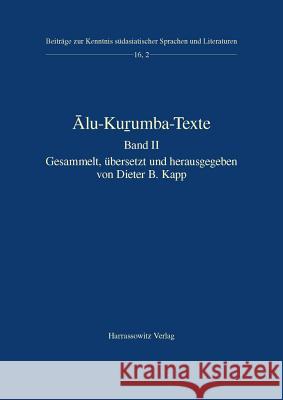 Alu-Kurumba-Texte: Band 2 Kapp, Dieter B. 9783447103251 Harrassowitz