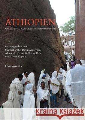 Athiopien: Geschichte, Kultur, Herausforderungen Uhlig, Siegbert 9783447110952 Harrassowitz