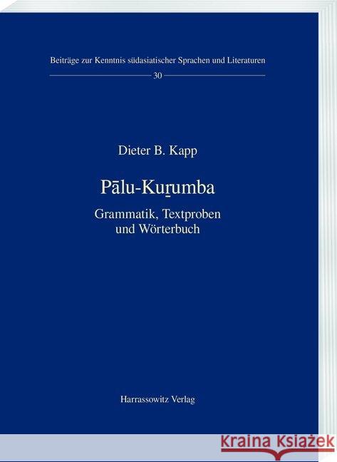 Palu-Kurumba: Grammatik, Textproben Und Worterbuch Kapp, Dieter B. 9783447112444 Harrassowitz