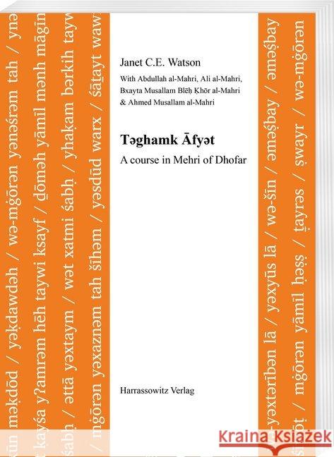 Təghamk Afyət: A Course in Mehri of Dhofar Watson, Janet Ce 9783447113731