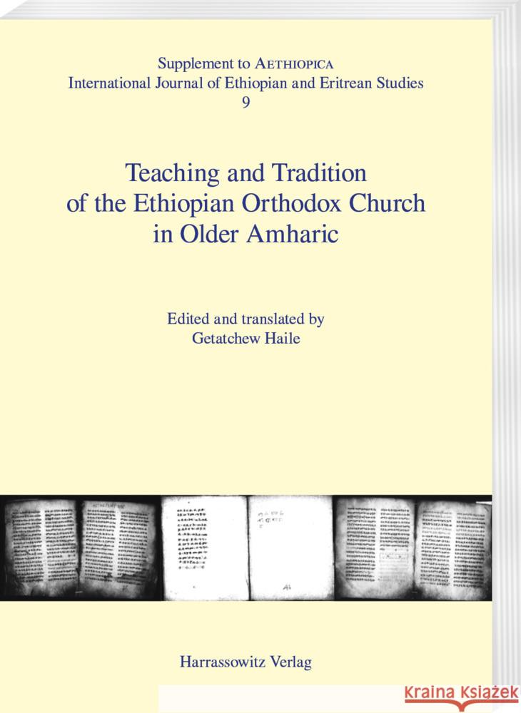 Teaching and Tradition of the Ethiopian Orthodox Church in Older Amharic Haile, Getatchew 9783447116572 Harrassowitz