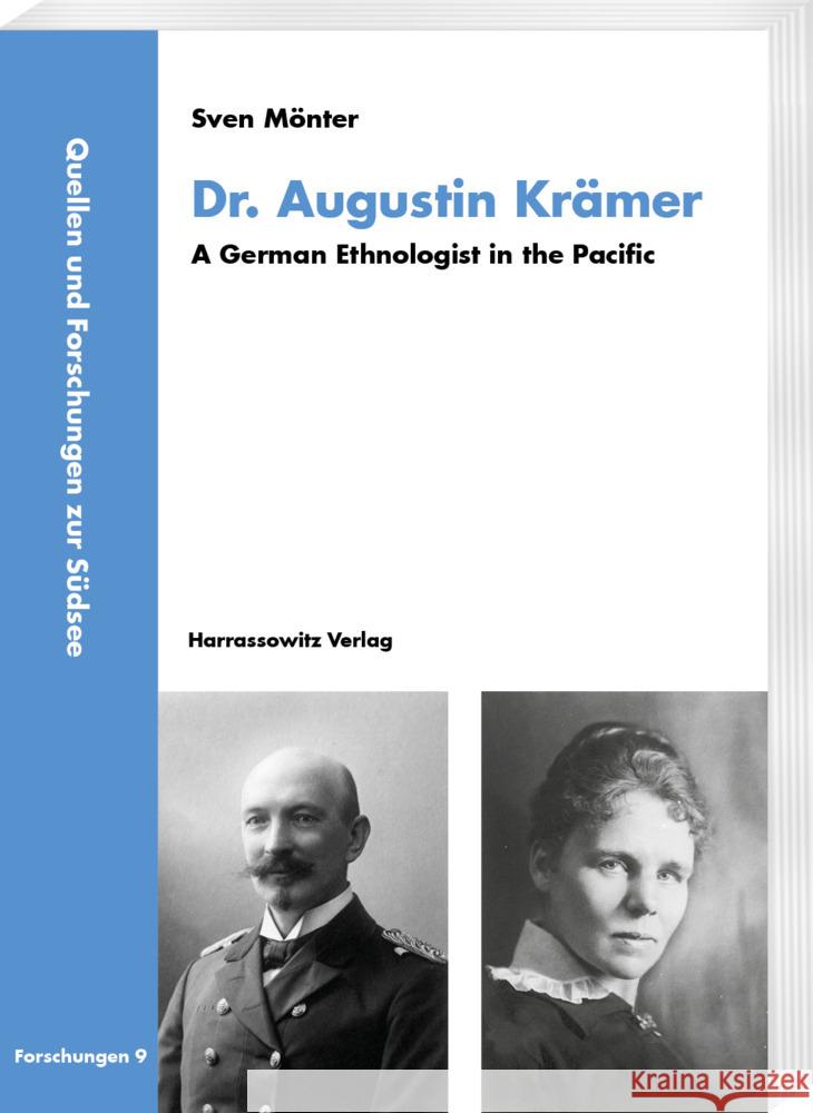 Dr. Augustin Kramer: A German Ethnologist in the Pacific Sven Monter 9783447116701