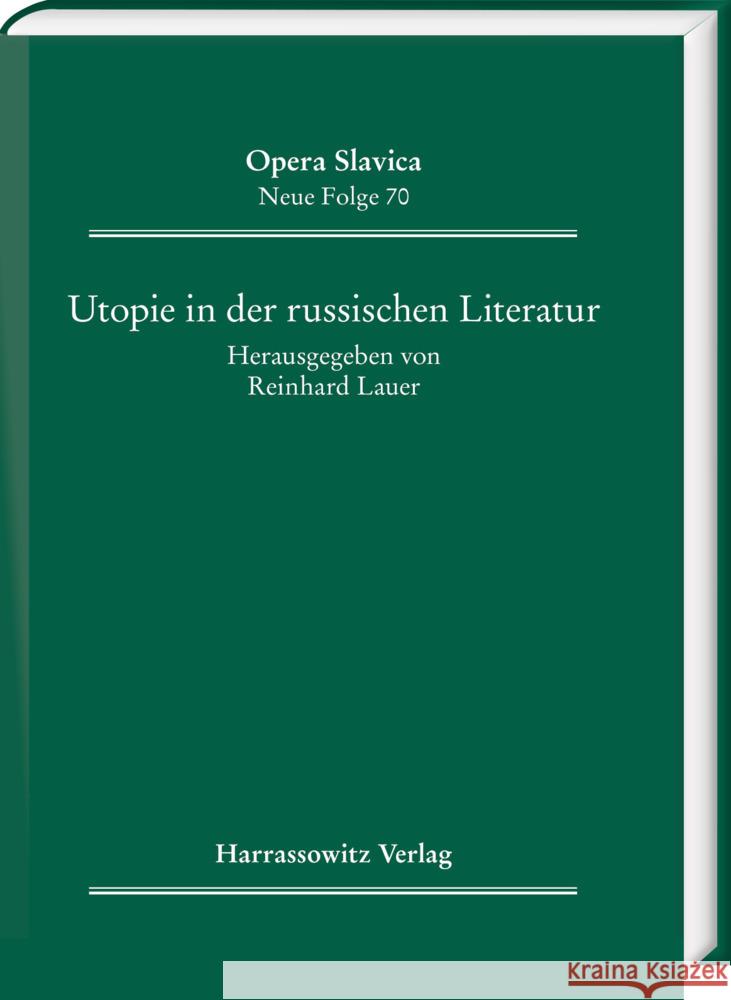 Utopie in Der Russischen Literatur: Redaktion Walter Kroll Reinhard Lauer 9783447120425 Harrassowitz