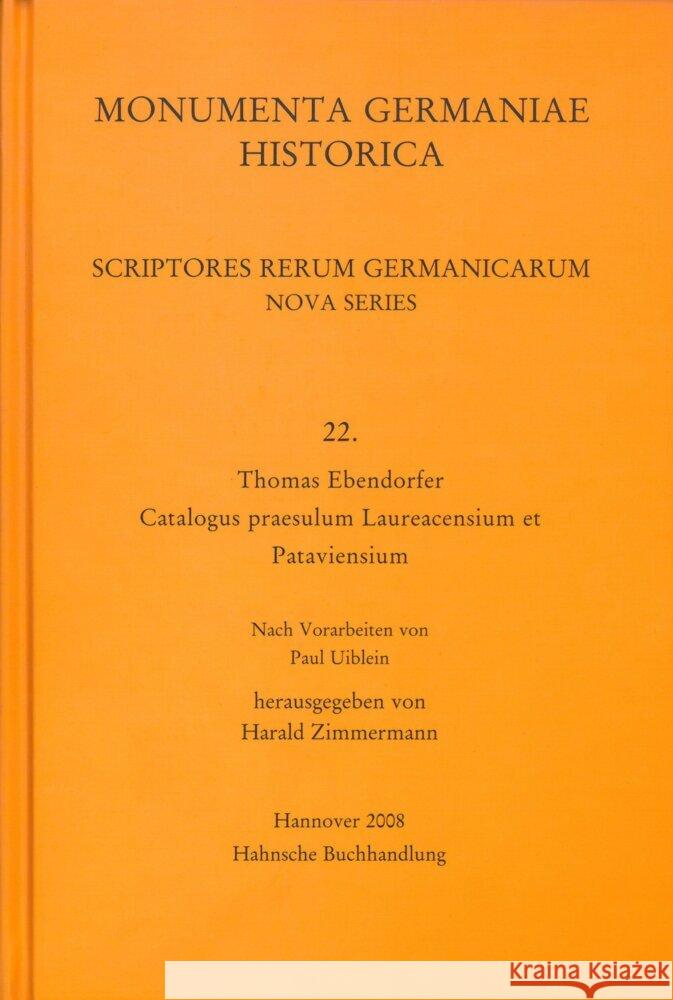 Thomas Ebendorfer, Catalogus Praesulum Laureacensium Paul Uiblein Harald Zimmermann 9783447170468 Harrassowitz