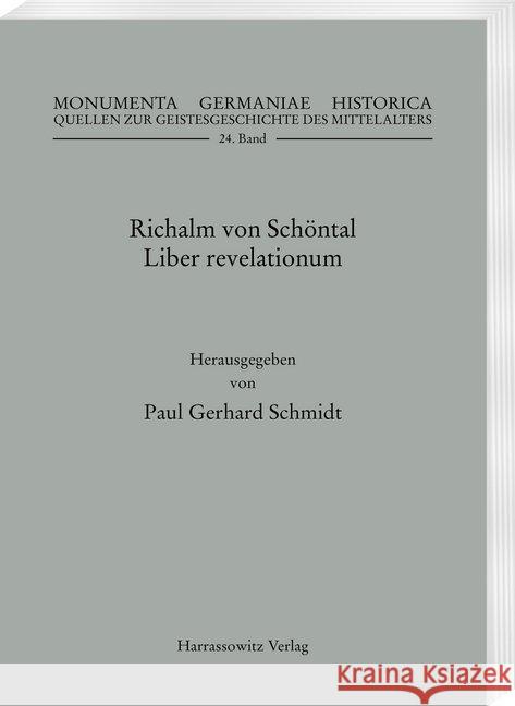 Richalm Von Schontal, Liber Revelationum Schmidt, Paul Gerhard 9783447171304