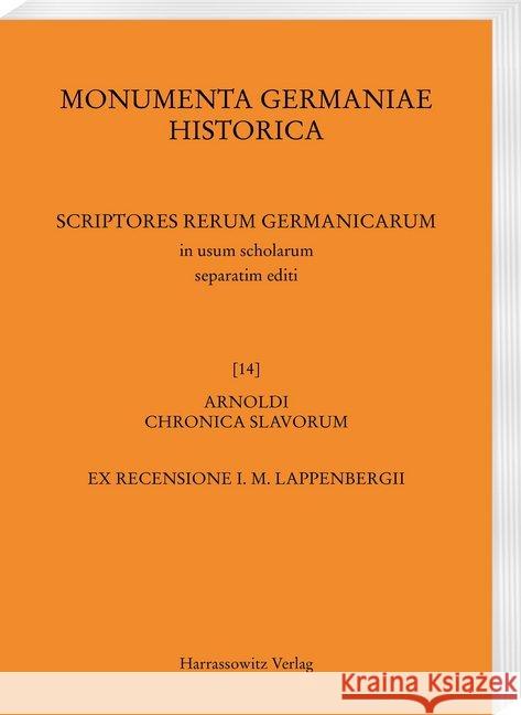 Arnoldi Chronica Slavorum  9783447171441 Harrassowitz