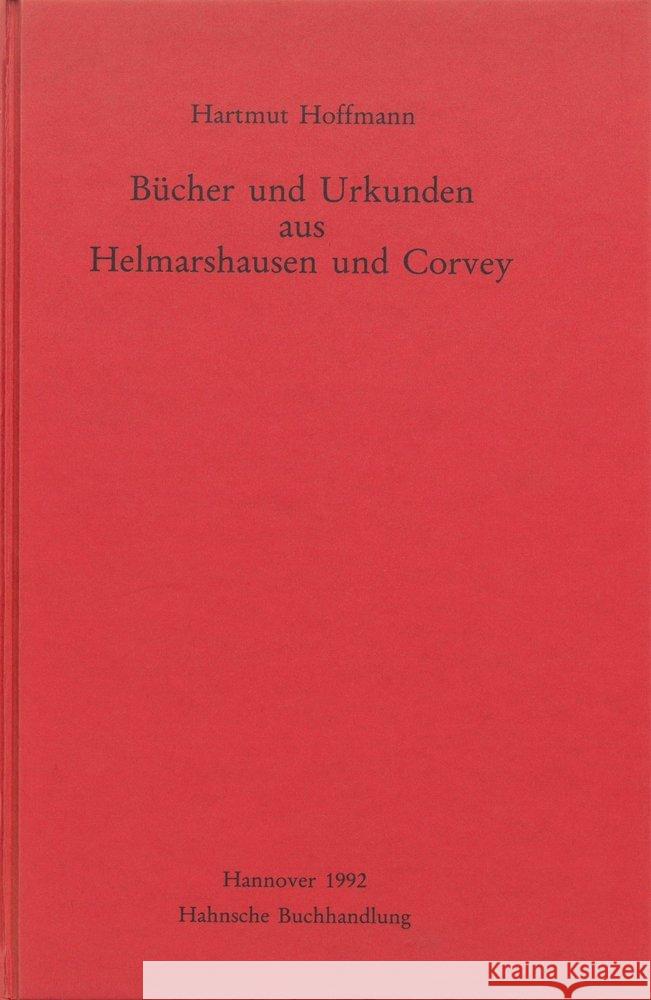 Bucher Und Urkunden Aus Helmarshausen Und Corvey Hartmut Hoffmann 9783447172455 Harrassowitz