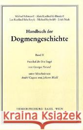 Handbuch der Dogmengeschichte / Bd II: Der trinitarische Gott - Die Schöpfung - Die Sünde / Die Engel. Faszikel.2b Tavard, George 9783451007040