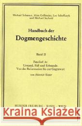 Handbuch der Dogmengeschichte / Bd II: Der trinitarische Gott - Die Schöpfung - Die Sünde / Urstand, Fall und Erbsünde. Faszikel.3c Köster, Heinrich 9783451007354 Herder, Freiburg