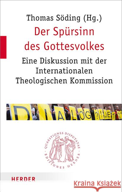 Der Spursinn Des Gottesvolkes: Eine Diskussion Mit Der Internationalen Theologischen Kommission Bohnke, Michael 9783451022814