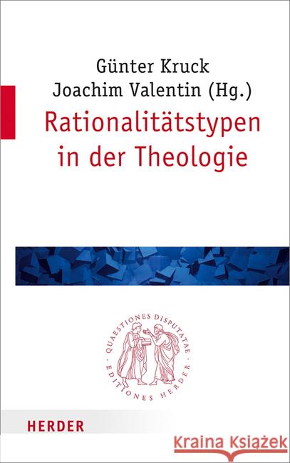 Rationalitatstypen in Der Theologie Fresacher, Bernhard 9783451022852 Herder, Freiburg