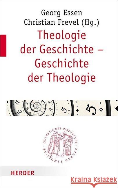 Theologie Der Geschichte - Geschichte Der Theologie Bontert, Stefan 9783451022944