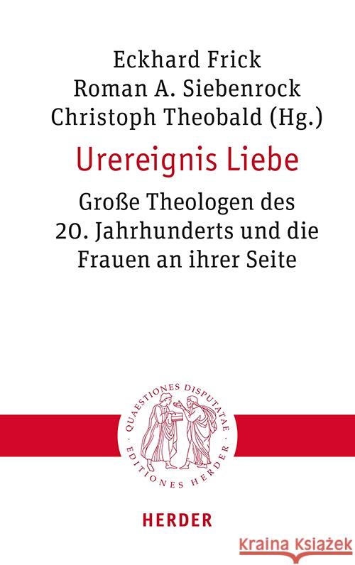 Urereignis Liebe  9783451023422 Herder, Freiburg