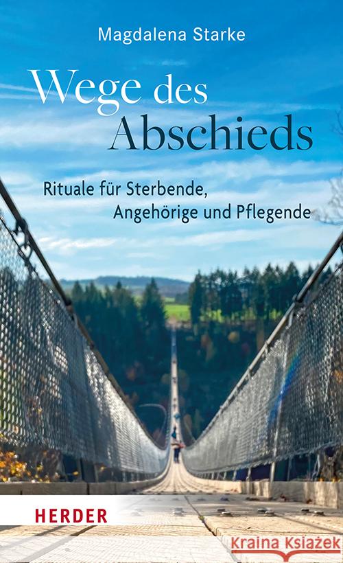 Wege des Abschieds Starke, Magdalena 9783451024368