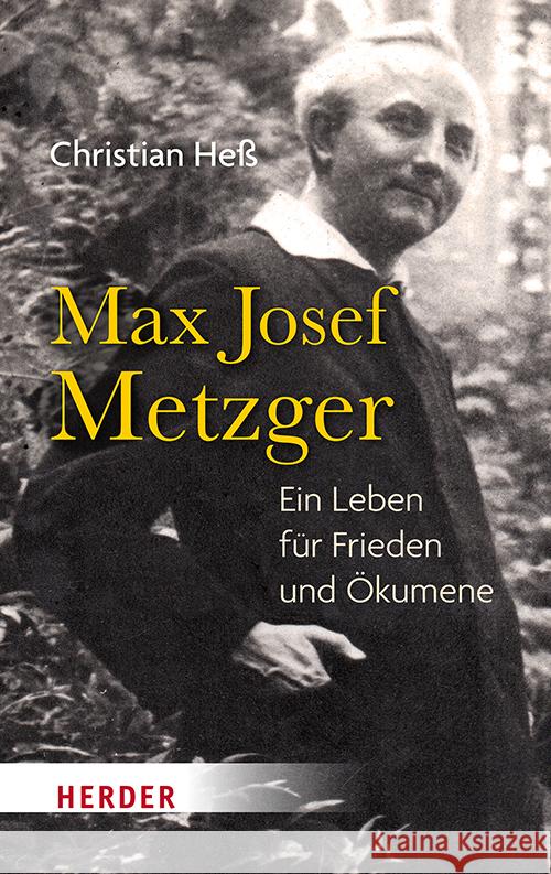 Max Josef Metzger Heß, Christian 9783451024474