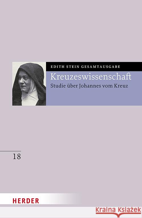 Kreuzeswissenschaft Stein, Edith 9783451026386 Herder, Freiburg