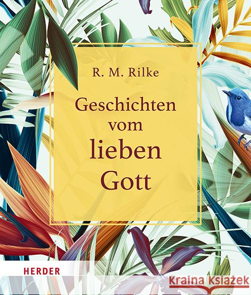Geschichten Vom Lieben Gott Rainer Maria Rilke 9783451032998 Verlag Herder