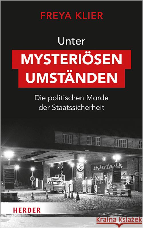 Unter mysteriösen Umständen Klier, Freya 9783451033063 Herder, Freiburg