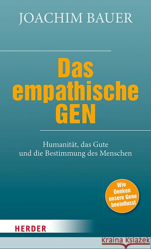 Das empathische Gen Bauer, Joachim 9783451033483