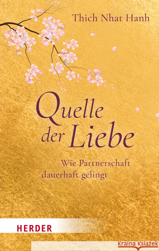 Quelle der Liebe Thich Nhat Hanh 9783451034084