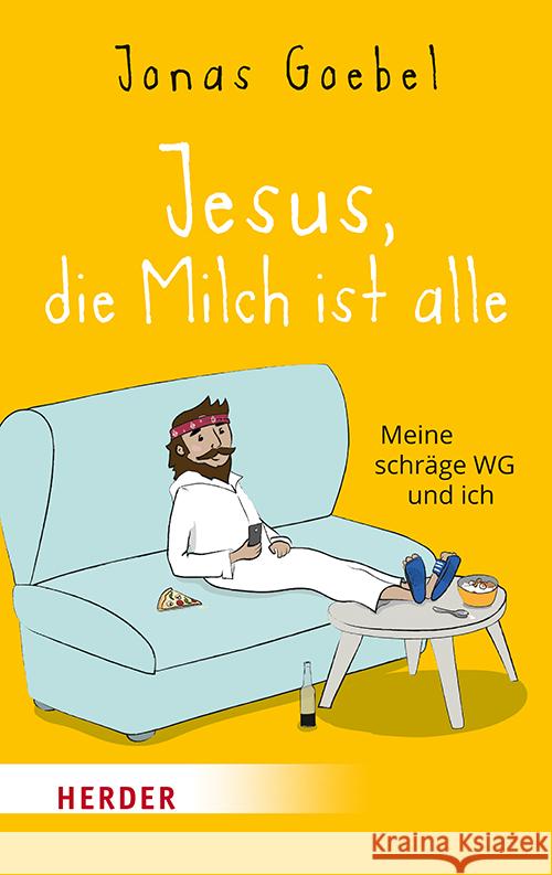 Jesus, die Milch ist alle Goebel, Jonas 9783451034220