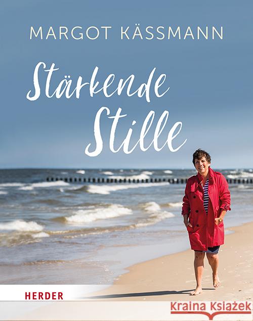 Stärkende Stille Käßmann, Margot 9783451035852