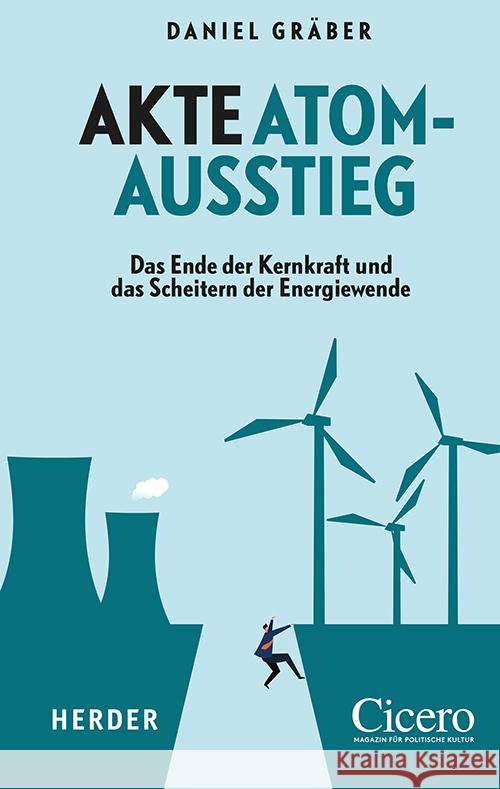 Akte Atomausstieg Gräber, Daniel 9783451073410