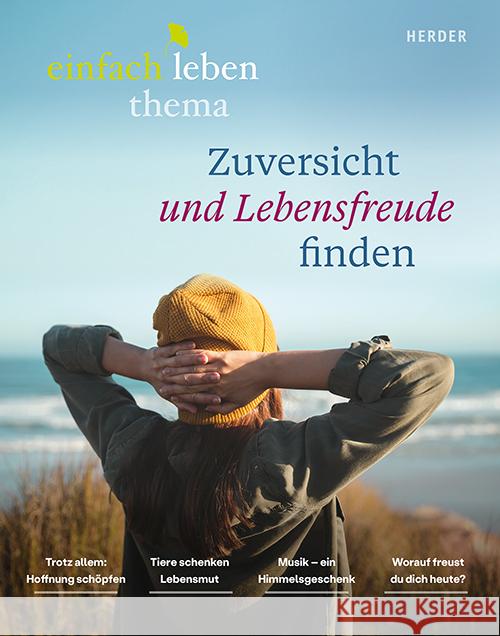 Zuversicht und Lebensfreude finden Walter, Rudolf, Lassek, Reinhard, Niemeyer, Susanne 9783451101076