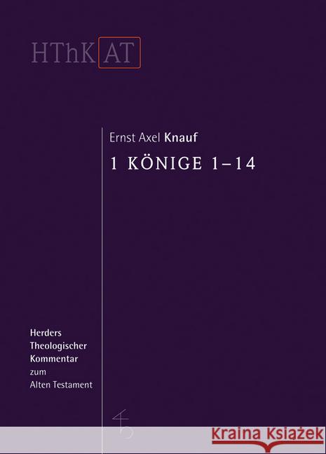 1 Konige 1-14 Knauf, Ernst Axel 9783451268144 Herder, Freiburg