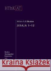 Jesaja 1-12 Beuken, Willem A. M. Zenger, Erich  9783451268342 Herder, Freiburg