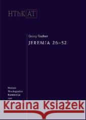 Jeremia 26-52 Fischer, Georg Zenger, Erich  9783451268397 Herder, Freiburg