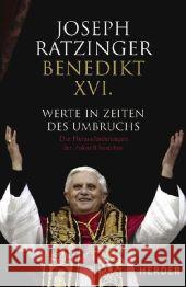 Werte in Zeiten des Umbruchs : Die Herausforderungen der Zukunft bestehen Ratzinger, Joseph 9783451288708 Herder, Freiburg