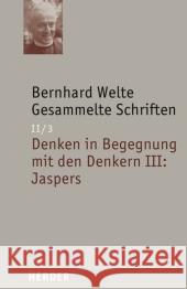 Denken in Begegnung mit den Denkern: Jaspers  9783451292071 Herder, Freiburg