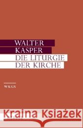 Die Liturgie der Kirche Kasper, Walter   9783451306105 Herder, Freiburg