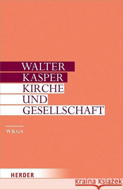 Kirche Und Gesellschaft Kasper, Walter 9783451306167