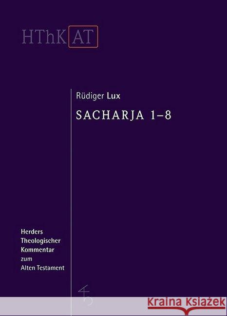 Sacharja 1-8 Lux, Rüdiger 9783451313080
