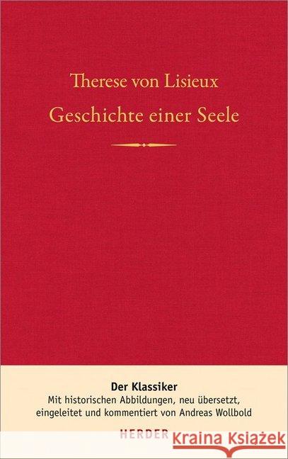 Geschichte einer Seele : Der Klassiker Therese von Lisieux 9783451313370