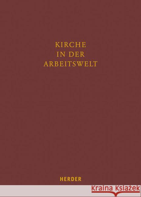 Kirche in Der Arbeitswelt: Der Diakon Im Zivilberuf Abel, Peter 9783451315640