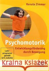 Psychomotorik, 1 DVD : Entwicklungsförderung durch Bewegung Zimmer, Renate 9783451324413 Herder, Freiburg