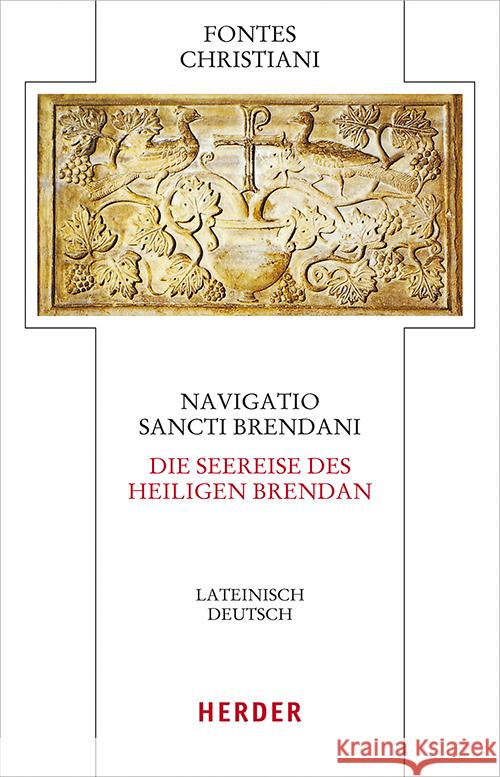 Navigatio Sancti Brendani - Die Seereise Des Heiligen Brendan: Lateinisch - Deutsch Katja Weidner 9783451329036