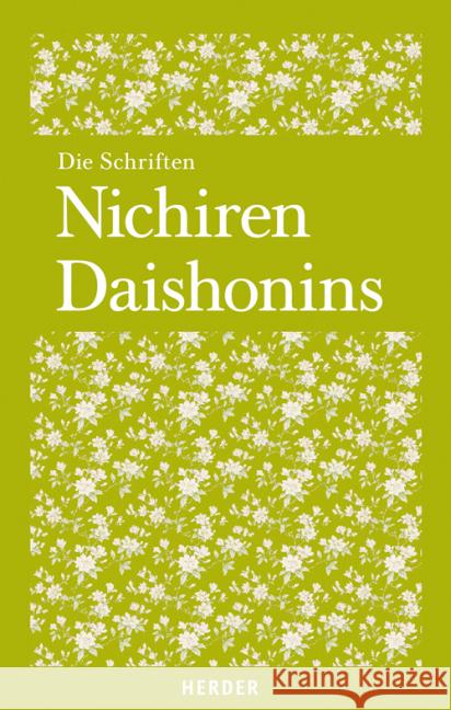 Die Schriften Nichiren Diashonins Nichiren 9783451334542