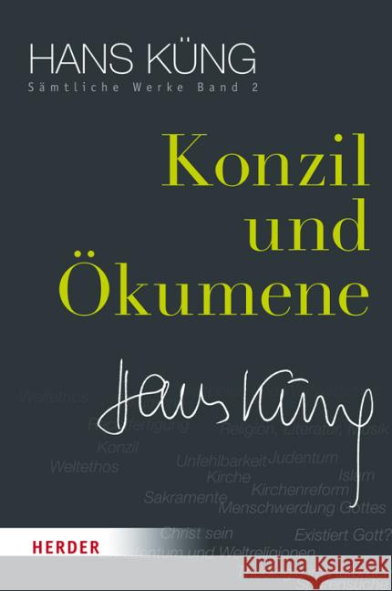 Konzil und Ökumene Küng, Hans 9783451352027