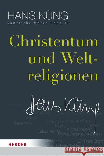 Christentum Und Weltreligionen Kung, Hans 9783451352126