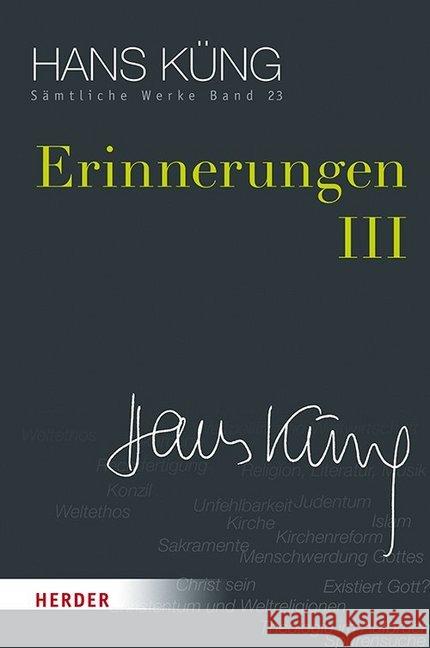 Erinnerungen III Hans Kung Stephan Schlensog 9783451352232 Verlag Herder