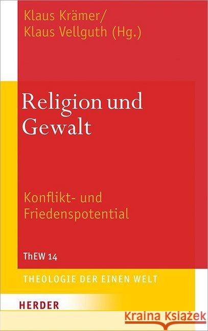 Religion Und Gewalt: Konflikt- Und Friedenspotential Aina, Raymond 9783451379246