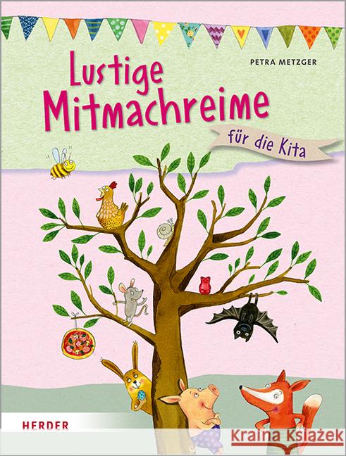 Lustige Mitmachreime und -geschichten : für die Kita Metzger, Petra 9783451379741 Herder, Freiburg
