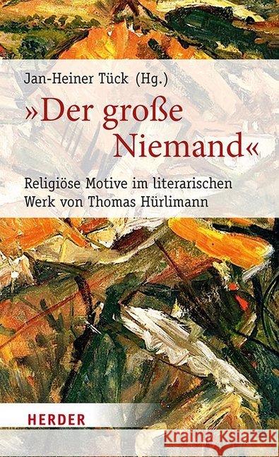 Der Grosse Niemand: Religiose Motive Im Literarischen Werk Von Thomas Hurlimann Bodenheimer, Alfred 9783451381836