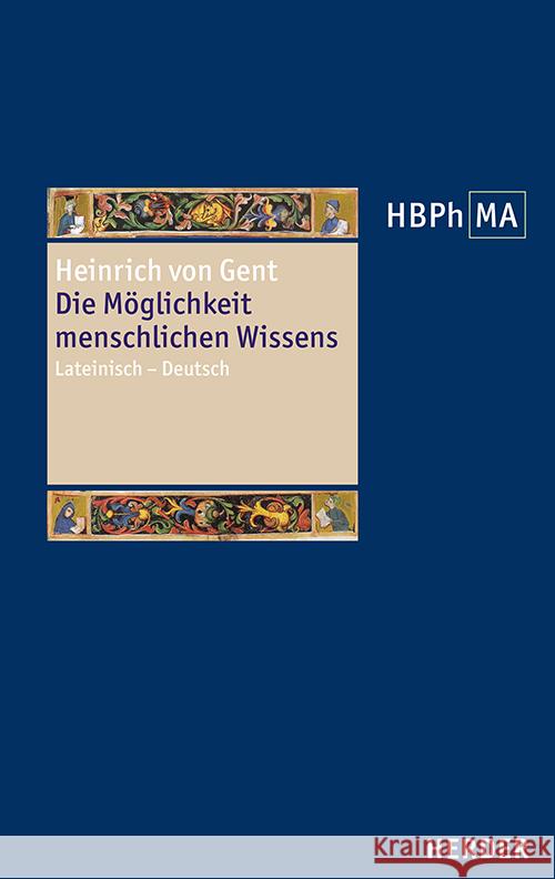 Die Möglichkeit menschlichen Wissens Heinrich von Gent 9783451383472 Herder, Freiburg