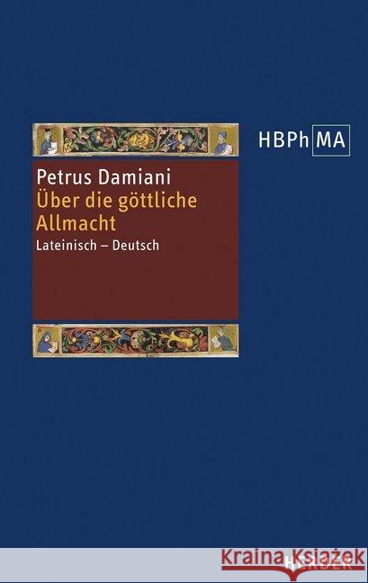 Uber Die Gottliche Allmacht: Lateinisch - Deutsch Damiani, Petrus 9783451384035 Herder, Freiburg