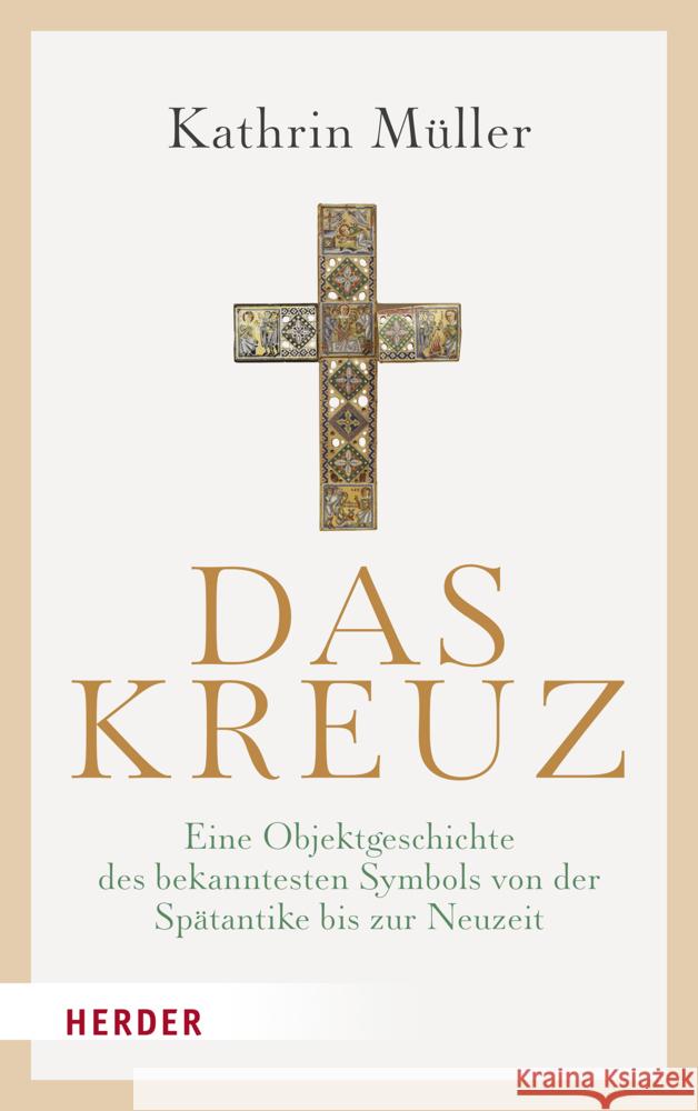 Das Kreuz Müller, Kathrin 9783451387135